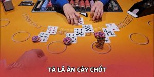 Tá Lả Ăn Cây Chốt